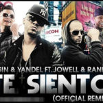 Wisin Y Yandel Ft. Jowell Y Randy, Franco El Gorilla - Te Siento (Remix) MP3